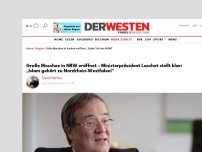 Bild zum Artikel: Große Moschee in NRW eröffnet – Ministerpräsident Laschet stellt klar: „Islam gehört zu Nordrhein-Westfalen!“