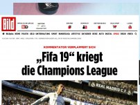 Bild zum Artikel: Kommentator plaudert aus - „Fifa 19“ kriegt die Champions League