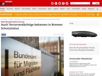 Bild zum Artikel: Bamf-Skandal weitet sich aus - Auch Terrorverdächtige bekamen in Bremen Schutzstatus