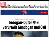 Bild zum Artikel: „Das geht gar nicht“ - Erdogan-Opfer Naki verurteilt Gündogan und Özil