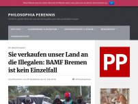 Bild zum Artikel: Sie verkaufen unser Land an die Illegalen: BAMF Bremen ist kein Einzelfall