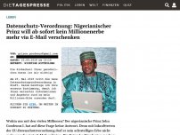 Bild zum Artikel: Datenschutz-Verordnung: Nigerianischer Prinz will ab sofort kein Millionenerbe mehr via E-Mail verschenken