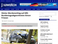 Bild zum Artikel: Höcke: Mordanschlag auf AfD-Bundestagsabgeordneten Anton Friesen