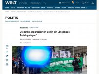 Bild zum Artikel: Die Linke organisiert in Berlin ein „Blockade-Trainingslager“