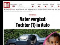 Bild zum Artikel: Hitzetod! - Vater vergisst Tochter (1) im Auto