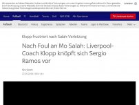 Bild zum Artikel: Nach Foul an Salah: Klopp knöpft sich Ramos vor