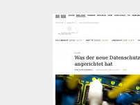 Bild zum Artikel: Was der neue Datenschutz angerichtet hat