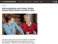 Bild zum Artikel: Sofortmaßnahme nach Fiasko: Schüler können Mathe-Matura von Eltern erben