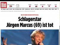 Bild zum Artikel: Im Alter von 69 Jahren - Schlagerstar Jürgen Marcus ist tot