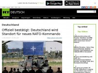 Bild zum Artikel: Offiziell bestätigt: Deutschland wird Standort für neues NATO-Kommando
