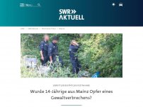 Bild zum Artikel: 14-Jährige aus Mainz Opfer eines Gewaltverbrechens?