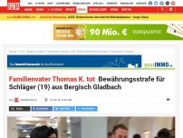 Bild zum Artikel: Familienvater Thomas K. tot: Bewährungsstrafe für Schläger (19) aus Bergisch Gladbach