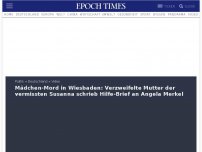 Bild zum Artikel: Mädchen-Mord in Wiesbaden: Verzweifelte Mutter der vermissten Susanna schrieb Hilfe-Brief an Angela Merkel