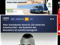 Bild zum Artikel: Köln: Dachdecker Kevin B. (23) stirbt bei Arbeitsunfall – die Reaktion des Bestatters ist zutiefst bewegend