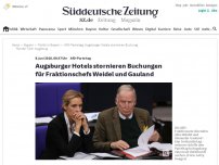 Bild zum Artikel: Vor dem Bundesparteitag: Augsburger Hotels stornieren Buchungen für AfD-Chefs Weidel und Gauland