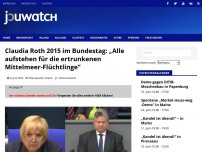 Bild zum Artikel: Claudia Roth 2016 im Bundestag: „Alle aufstehen für die ertrunkenen MIttelmeer-Flüchtlinge“