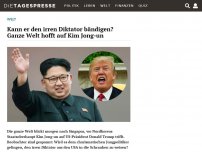 Bild zum Artikel: Kann er den irren Diktator bändigen? Ganze Welt hofft auf Kim Jong-un