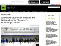 Bild zum Artikel: Spanische Studenten mussten ihre Wohnheime für 'Aquarius'-Flüchtlinge räumen