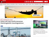 Bild zum Artikel: Mehr als 200 Menschen an Bord  - Italien will zwei Schiffe deutscher Flüchtlingshelfer beschlagnahmen