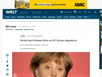 Bild zum Artikel: Merkel nach Libanon-Reise an EU-Grenze abgewiesen