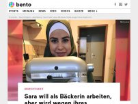 Bild zum Artikel: Sara will als Bäckerin arbeiten, aber wird wegen ihres Kopftuchs diskriminiert