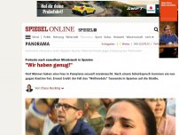 Bild zum Artikel: Proteste nach sexuellem Missbrauch in Spanien: 'Wir haben genug!'