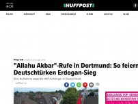 Bild zum Artikel: 'Allahu Akbar'-Rufe in Dortmund: So feiern Deutschtürken Erdogan-Sieg