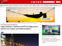 Bild zum Artikel: Land nimmt keine Flüchtlinge auf - Lage eskaliert: Zweites Schiff mit Migranten wartet vor Italien auf Hafeneinfahrt