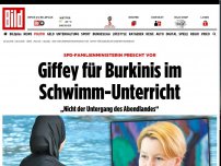 Bild zum Artikel: Familienministerin prescht vor - Giffey für Burkinis im Schwimm-Unterricht