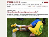 Bild zum Artikel: Aufregung um Neymar: 'Als sei ihm das Bein durchgebrochen worden'