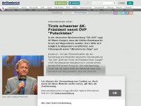 Bild zum Artikel: Parteiinterner Streit - Tirols schwarzer AK-Präsident nennt ÖVP 'Putschisten'
