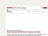Bild zum Artikel: Hausdurchsuchungen bei Netzaktivisten: Chaos Computer Club kritisiert Vorgehen der Polizei