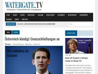 Bild zum Artikel: Österreich kündigt Grenzschließungen an