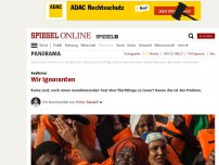 Bild zum Artikel: Asylkrise: Wir Ignoranten