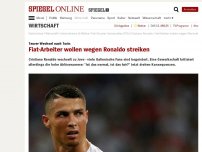 Bild zum Artikel: Teurer Wechsel nach Turin: Fiat-Arbeiter wollen wegen Ronaldo streiken