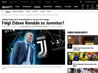 Bild zum Artikel: Nächster Coup? Zidane soll Ronaldo zu Juventus folgen