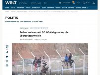 Bild zum Artikel: Polizei rechnet mit 50.000 Migranten, die übersetzen wollen