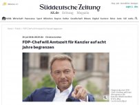 Bild zum Artikel: Christian Lindner: FDP-Chef will Amtszeit für Kanzler auf acht Jahre begrenzen