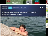Bild zum Artikel: Im Kroatien-Urlaub: Schülerin (11) rettet Baby vor dem Ertrinken