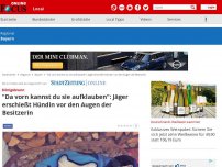 Bild zum Artikel: Königsbrunn - Zwei Hunde in Bayern getötet: Jäger soll Hündin vor Augen der Besitzerin in den Kopf geschossen haben