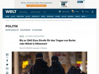Bild zum Artikel: Bis zu 1340 Euro Strafe für das Tragen von Burka oder Nikab in Dänemark