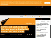 Bild zum Artikel: „Schmeckt nach Klitoris“: Bier aus Vagina-Bakterien kommt auf den Markt