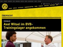 Bild zum Artikel: Axel Witsel im BVB-Trainingslager angekommen
