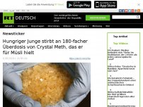 Bild zum Artikel: Hungriger Junge stirbt an 180-facher Überdosis von Crystal Meth, das er für Müsli hielt