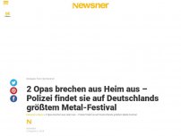 Bild zum Artikel: 2 Opas brechen aus Heim aus – Polizei findet sie auf Deutschlands größtem Metal-Festival