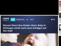 Bild zum Artikel: Warum Eltern ihre Kinder töten: Baby in Göttingen stirbt nach neun Schlägen auf den Kopf