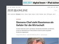Bild zum Artikel: Joe Kaeser: Siemens-Chef sieht Rassismus als Gefahr für die Wirtschaft