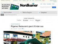 Bild zum Artikel: Schlechte Erziehung: Rügener Restaurant sperrt Kinder aus <span class='neu_small'>AKTUALISIERT</span>