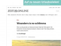 Bild zum Artikel: Wien: Woanders is no schlimma