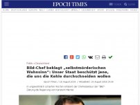 Bild zum Artikel: Bild-Chef beklagt „selbstmörderischen Wahnsinn“: Unser Staat beschützt jene, die uns die Kehle durchschneiden wollen